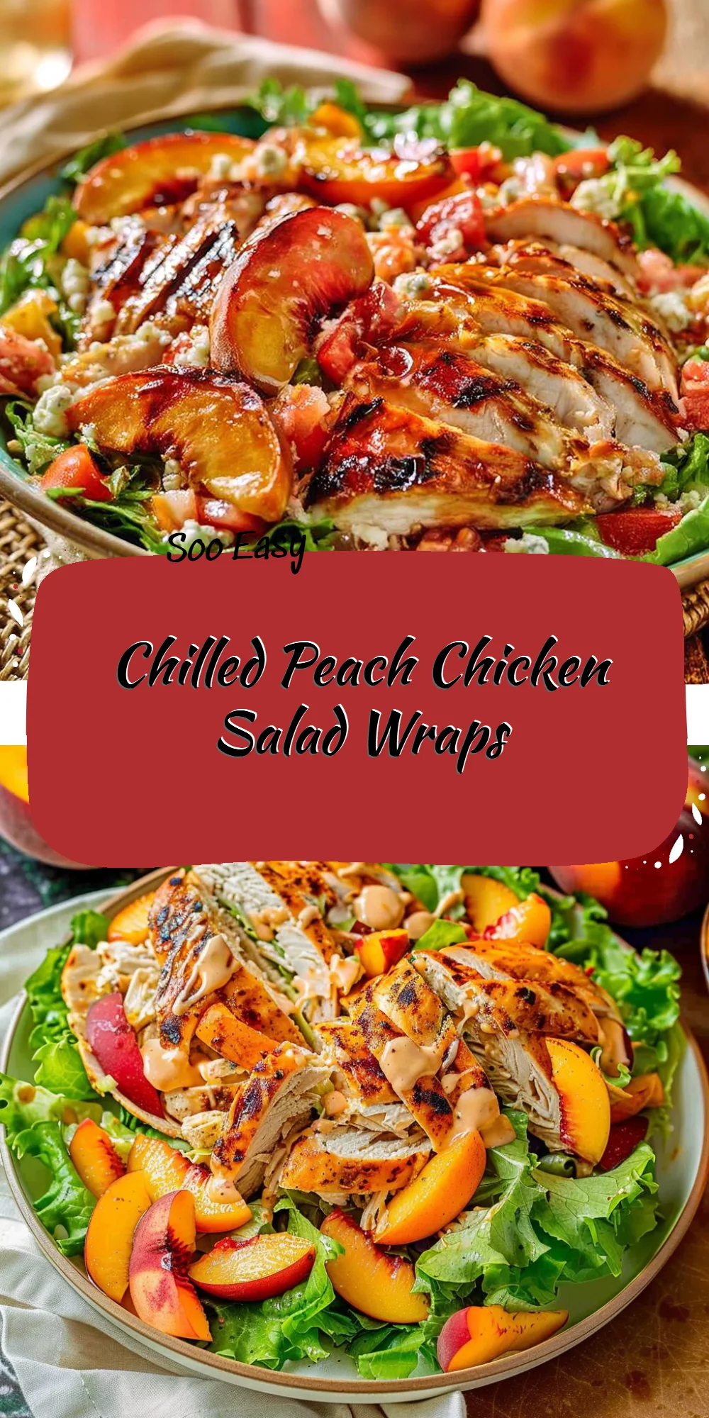 Chilled Peach Chicken Salad Wraps