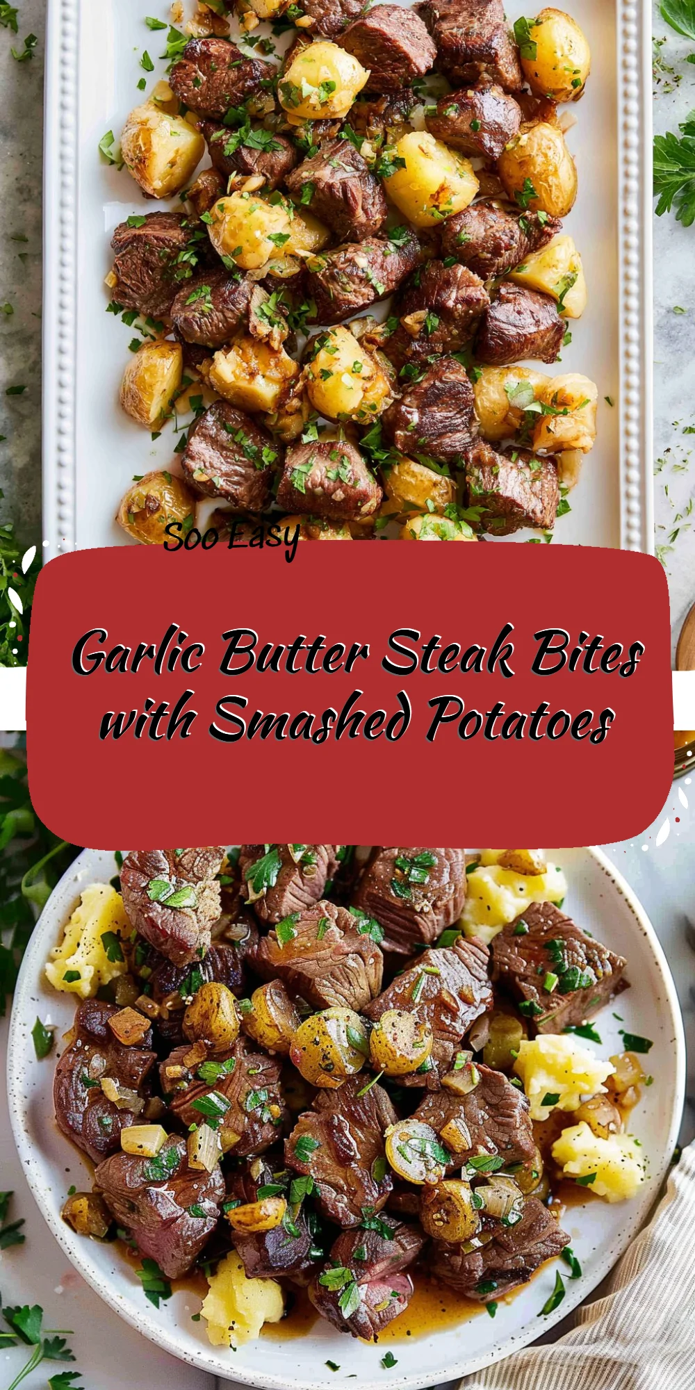 Garlic Butter Steak Bites with Smashed Potatoes