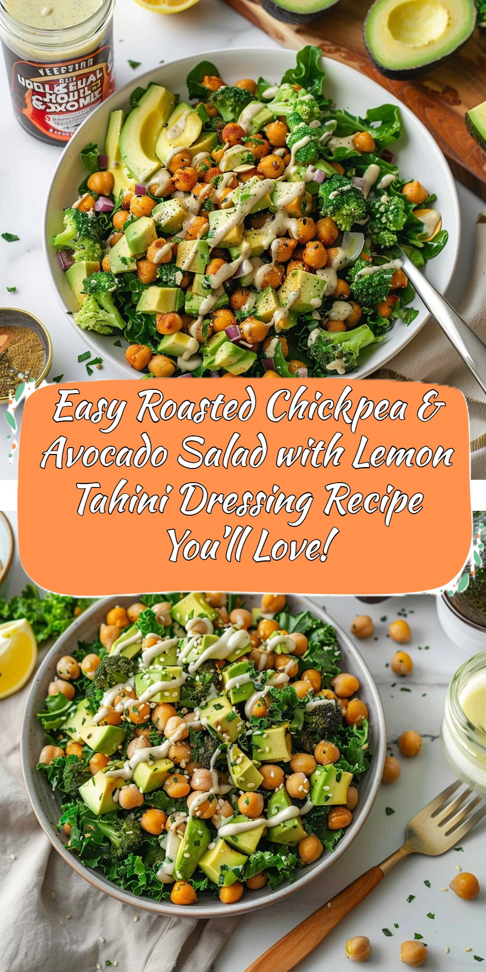 Roasted Chickpeas and Avocado Salad with Lemon Tahini Dressing
